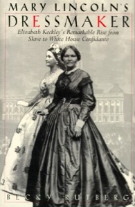 Mary Lincoln's Dressmaker